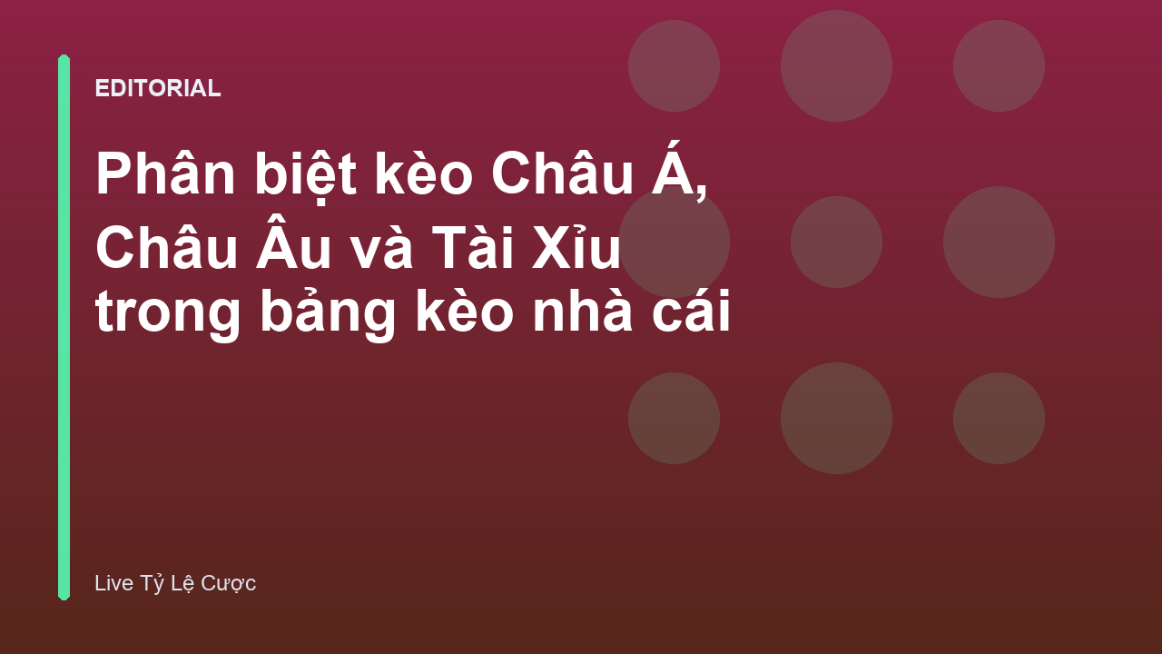 Phân biệt các loại kèo bóng đá phổ biến